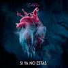 Si ya no estás - Eddie MV&Alba del Vals