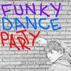 Funky Dance Party - Sean Rose