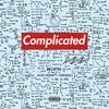 Complicated (Explicit) - B$inatra