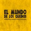 El Mundo De Los Quienes(feat. Buba, Skarlet & Gelitto Raymond) (Explicit) - Athor El Trueno&Buba&Skarlet&Gelitto Raymond