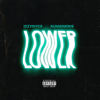 Lower (Explicit) - IZZYNYCE&Suigeneris