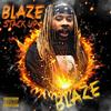5z (Explicit) - Blaze Stack Up