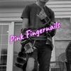 Pink Fingernails - Lil Grimm