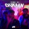 Vibe Ki Dukaan(feat. Asal & NV) - Insi8&Asal&NV