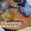 Chasing Whisky (feat. Jeff Cotter, Peter Sousa & Lisa Swiss) - Jimmy Swiss&Jeff Cotter&Peter Sousa&Lisa Swiss