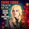 Rockin' Around The Christmas Tree - Cherie Currie&Tracii Guns