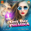 One Day Premika - Tarique Aziz