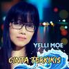 Cinta Terkikis - Yelli Moe&Radhy NoobWriter