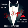 Chá Elegante - Mahogany Beatz&Lencione&Jota R&Gêo Moraes&MC Allan&Herbert Medeiros