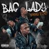 Bag Lady (Explicit) - Yvnng Ecko