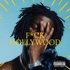 FUCK HOLLYWOOD (Explicit) - Darnell Williams