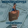 WindowShopper (Explicit) - HooodTrophy