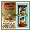 La Naturaleza Habla (feat. Gonzalo Díaz, Memo Arroyave, Mauricio Marín & Charlie Guzman) - Eduardo Zayas y Su Ez la Banda&Gonzalo Diaz&Memo Arroyave&Mauricio Marín&Charlie Guzman