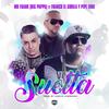 Suelta - Mr. Frank&Pipe Erre&Franco El Gorila