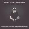 Gonna Be Mine (James Dexter Remix) - Rogerio Martins&James Dexter