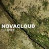 Slowed - Novacloud