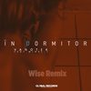 In Dormitor (Wise Remix) - Vanotek&Minelli