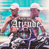 Acorde Com Atitude - Mc Vitão Do Savoy