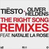 The Right Song(Mike Williams Remix) (Remix) - Oliver Heldens&Tiësto&Natalie La Rose