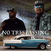 No Trespassing - Nu Breed&Jesse Howard