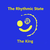 The King - The Rhythmic State