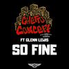 So Fine (Explicit) - Ghetto Concept&Glenn Lewis