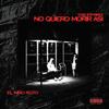 NO QUIERO MORIR ASÍ (feat. Strikez & Forest Keed) (Explicit) - Tate04&Strikez&Forest Keed