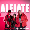 Alejate - Biancallove&Aziel Alva&Joshua