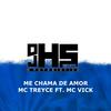 ME CHAMA DE AMOR, PEDE COM CARINHO (Explicit) - Dj Hs Da Stl&MC treyce&Mc Vick&Thallita Treyce
