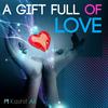 A Gift Full of Love - Kashif Ali