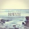 Drowning - Meghan Norah&iLLvibe