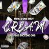 C.R.E.A.M (feat. BaccEnd Dub|Explicit) - Mirk&ONE SHOT&BaccEnd Dub