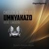 Umnyakazo(feat. Lakosta) - Cheelex&Bee Da Dj&Lakosta