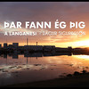 Þar fann ég þig (á Langanesi) - Dagur Sigurðsson