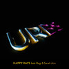 Happy Days - Urbs&Bagi&Sarah Ann