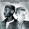 Fade to Me (Tuff City Kids Dub Version) - Hannah Holland&Josh Caffe&Tuff City Kids