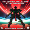 Kicks Base Agony (Explicit) - The Genesis Projection&MC Braincase