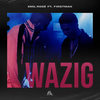 Wazig - Emil Rosé&F1rstman