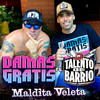 Maldita Veleta (Vivo) - Damas Gratis&Talento De Barrio&Antonio Maldonado&Cristian Colman