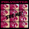 Sue Me! - Polyester