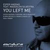 You Left Me (Mus Remix) - Esper Haddad&Magdalen Silvestra