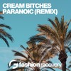 Paranoic (Tropical Mix) - Cream Bitches