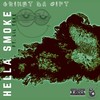 Hella Smoke (feat. Lil Toke) (Explicit) - Criket Da Gift&LiL ToKe