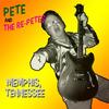 Memphis, Tennessee - Pete&the Re-Petes