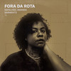 Fora da Rota (Explicit) - Natalhão&Amanda Sarmento&Larinhx