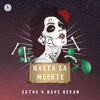 Hasta La Muerte - Zatox&Dave Revan