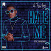 Hate Me (Explicit) - LiL Thug Yayo&Unknown Singer&Coreanos&Carlos José Dos Santos