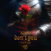 Don't You (feat. g the shep) - Kliptic&g the shep