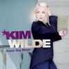 You Keep Me Hangin' On (Duet With Nena) (2006) - Kim Wilde