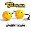 Orgasmicore (Original Mix) - Stylus&AudioJunkie